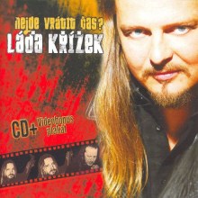 Láďa KŘÍŽEK - Nejde vrátit čas? CD